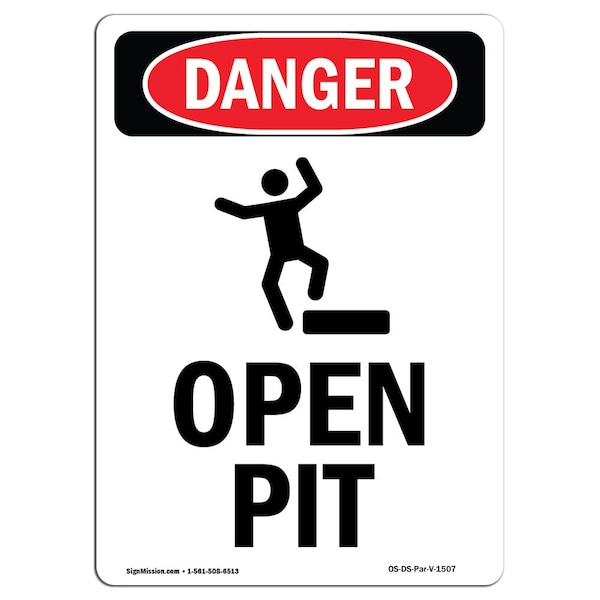 Safety Sign, OSHA Danger, 24" Height, Aluminum, Open Pit, Portrait